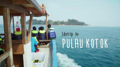 Read more about the article Edutrip ke Kepulauan Seribu